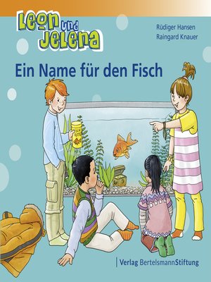 cover image of Leon und Jelena--Ein Name für den Fisch